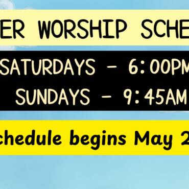 Summer Worship Schedule